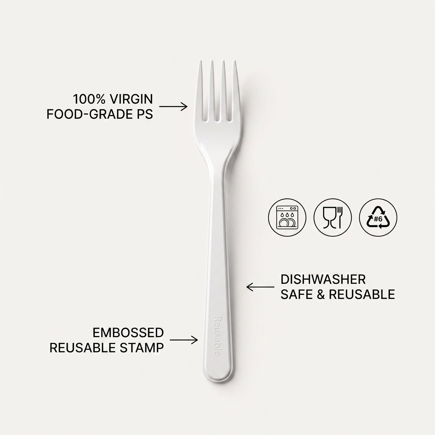 White reusable plastic fork in 100% virgin food-grade PS, dishwasher safe, recycling code 6, embossed Reusable stamp